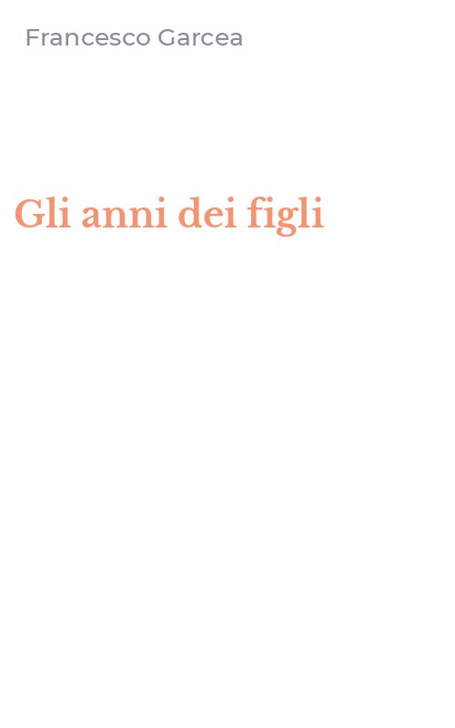 Gli anni dei figli