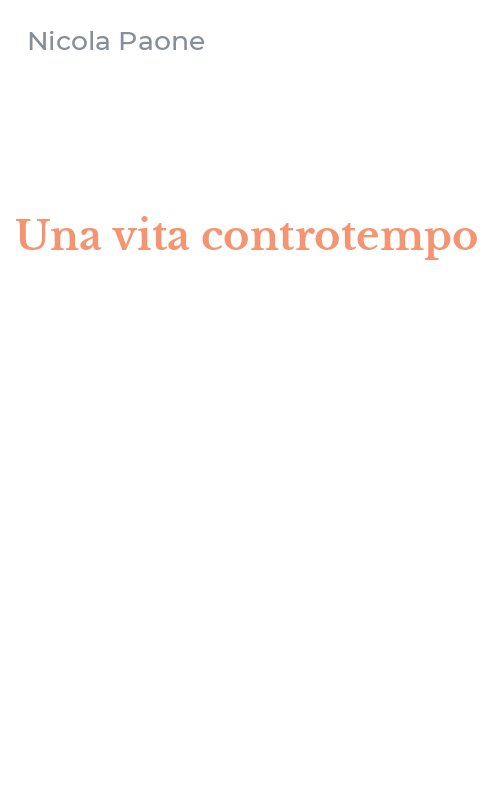Una vita controtempo