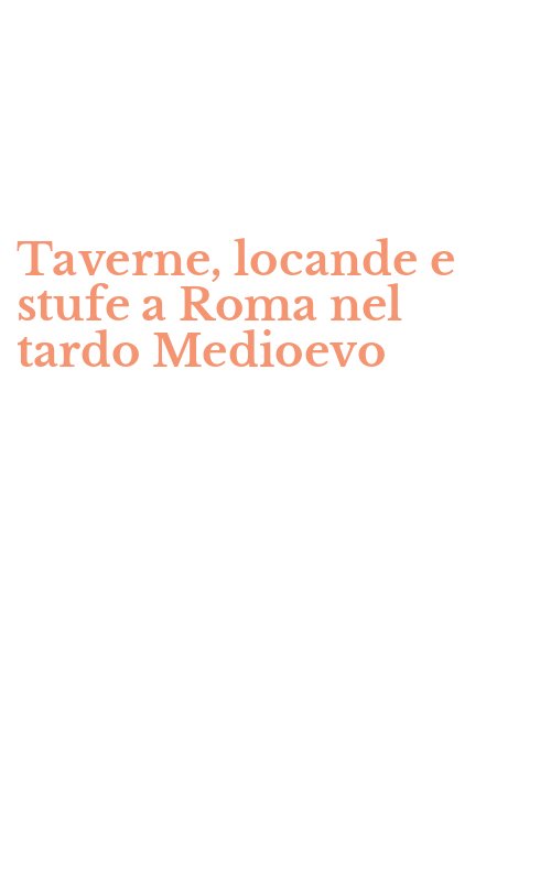 Taverne, locande e stufe a Roma nel tardo Medioevo