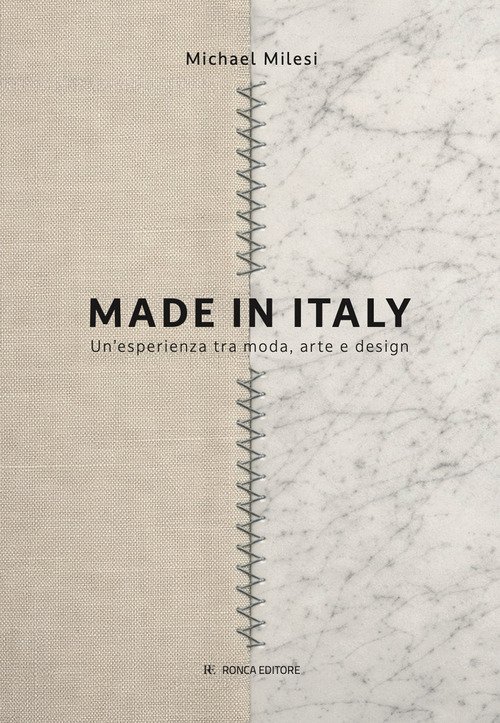 Made in Italy. Un'esperienza tra moda, arte e design