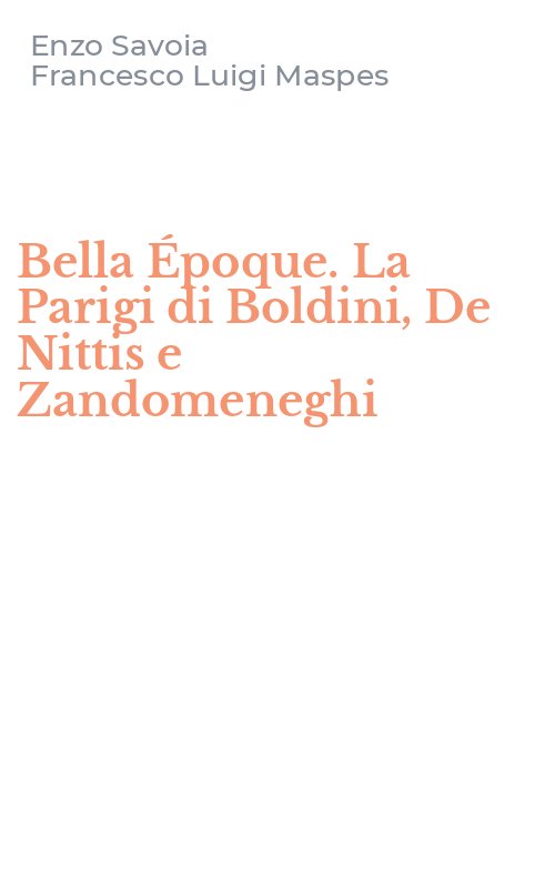 Bella Époque. La Parigi di Boldini, De Nittis e Zandomeneghi