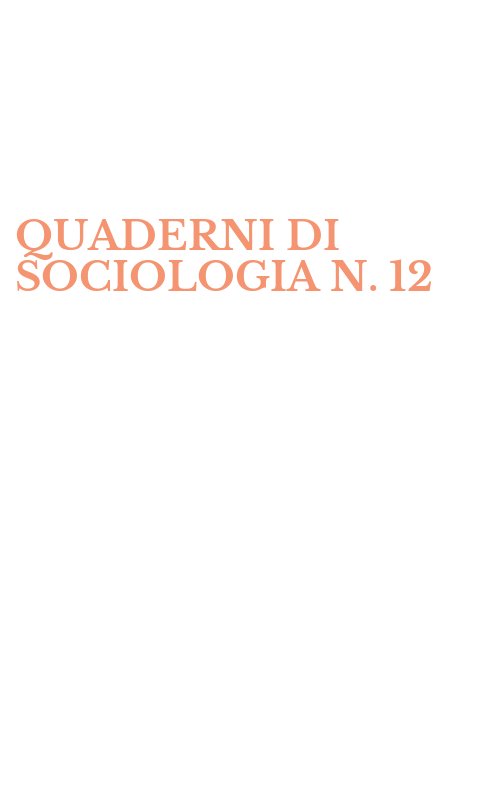 QUADERNI DI SOCIOLOGIA N. 12