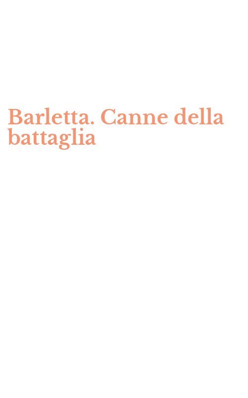 Barletta. Canne della battaglia