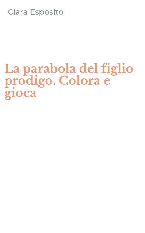 La parabola del figlio prodigo. Colora e gioca