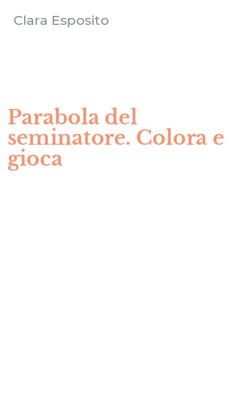 Parabola del seminatore. Colora e gioca