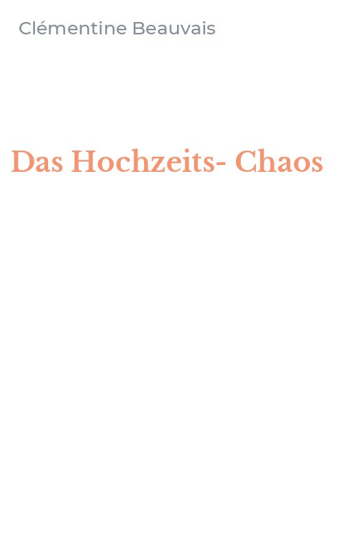 Das Hochzeits-Chaos