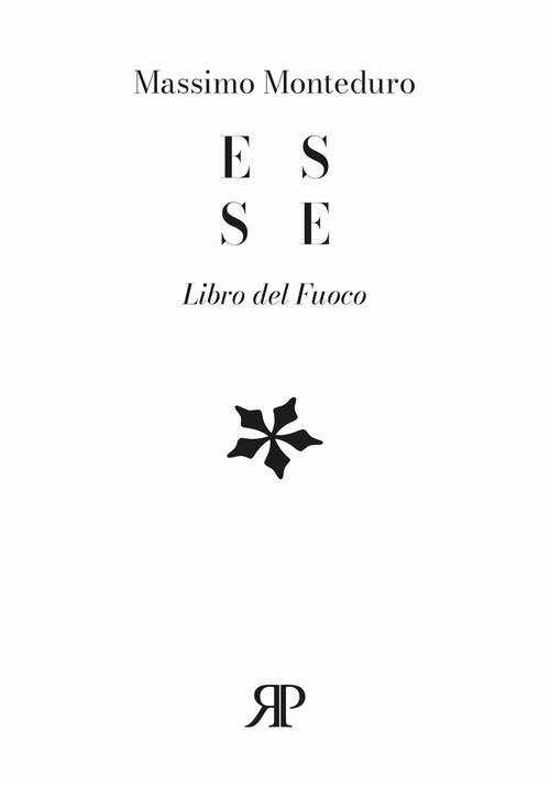 E S S E. Libro del fuoco