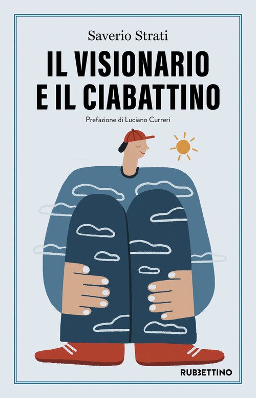 Il visionario e il ciabattino