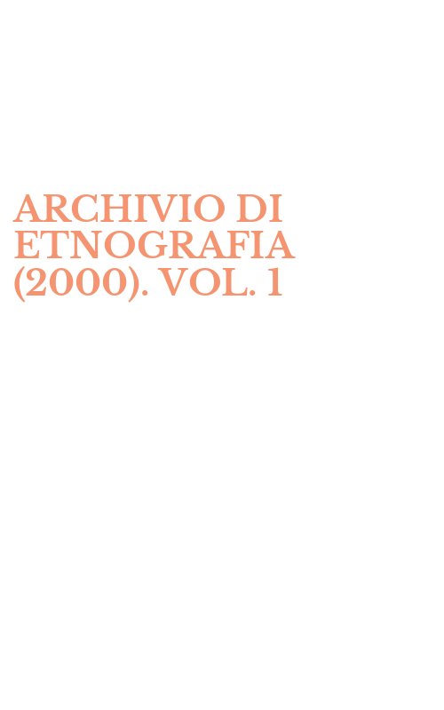 ARCHIVIO DI ETNOGRAFIA (2000). VOL. 1