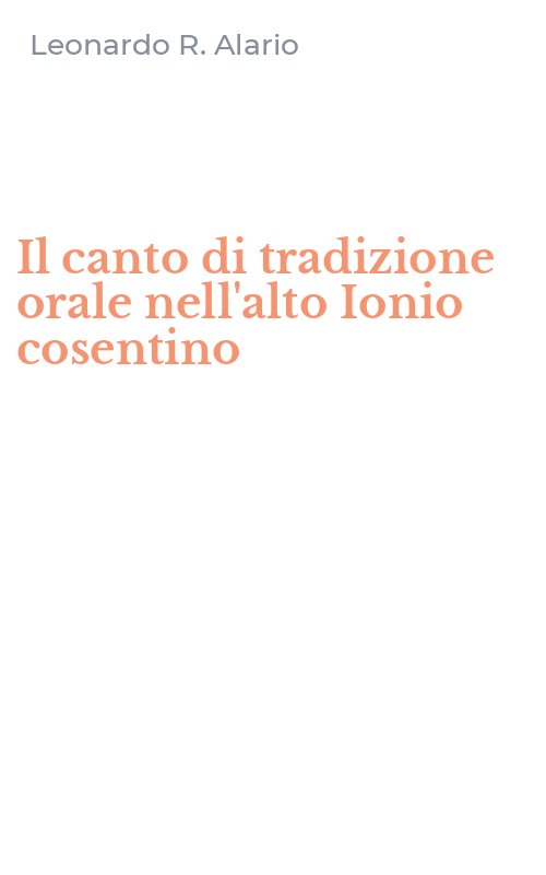 Il canto di tradizione orale nell'alto Ionio cosentino