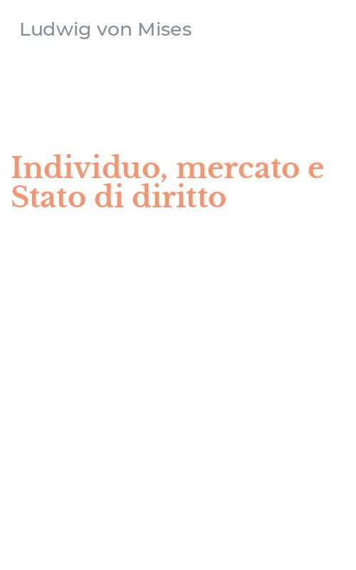 Individuo, mercato e Stato di diritto