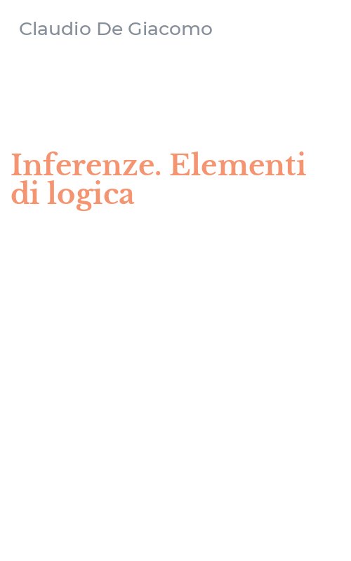 Inferenze. Elementi di logica