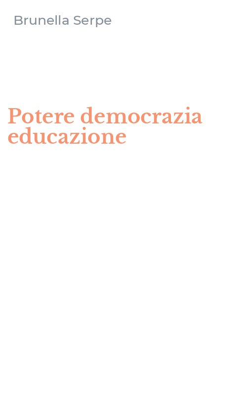 Potere democrazia educazione