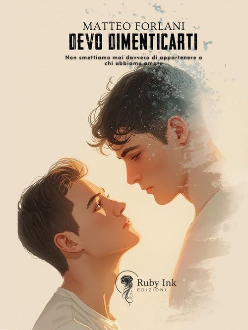 Devo dimenticarti