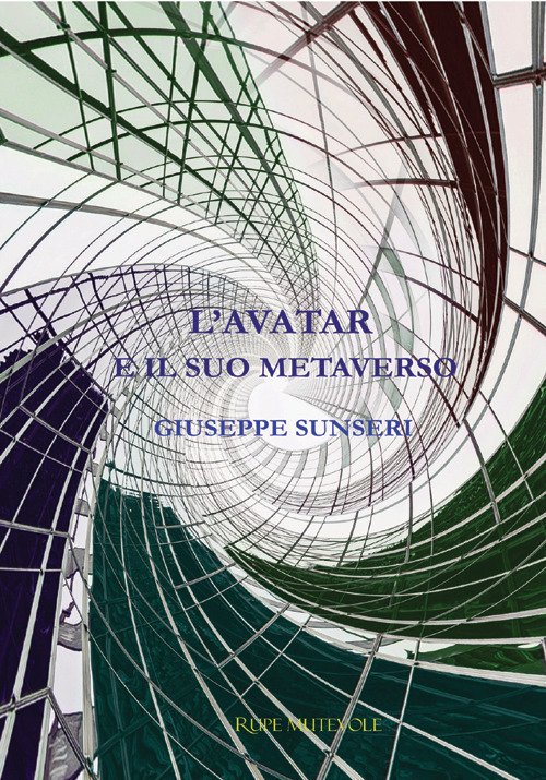 L'avatar e il suo metaverso