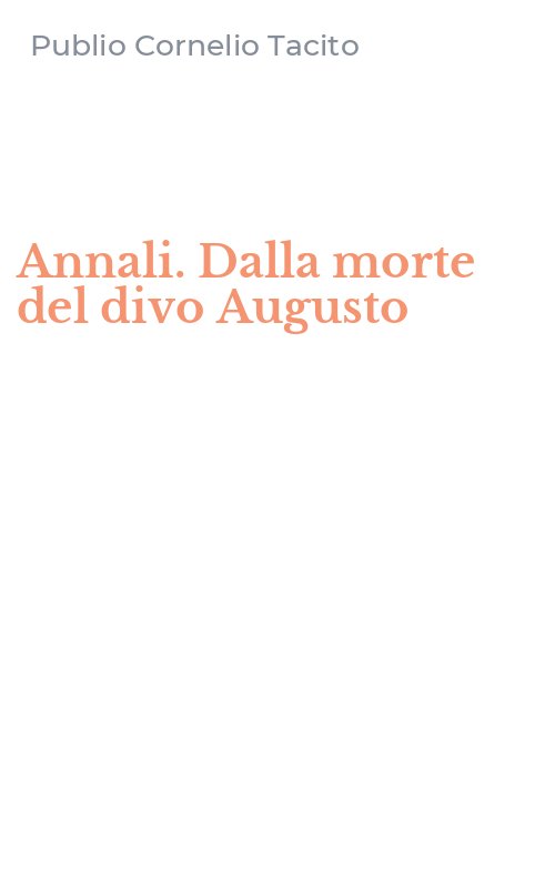 Annali. Dalla morte del divo Augusto