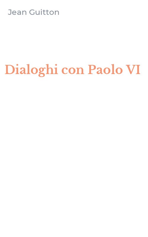 Dialoghi con Paolo VI