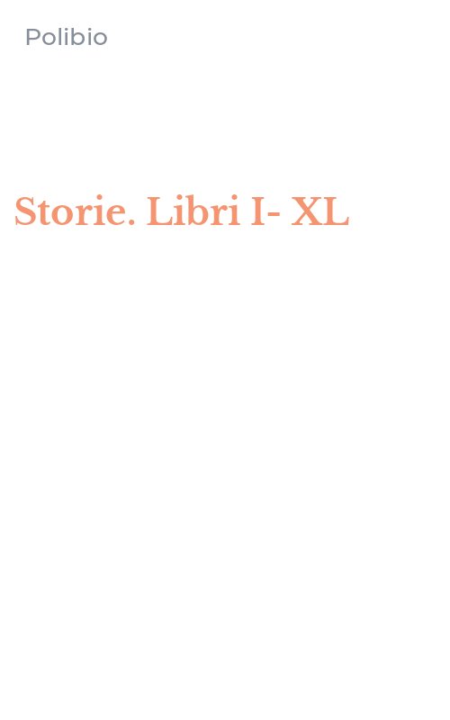 Storie. Libri I-XL