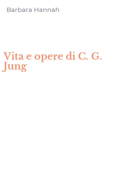 Vita e opere di C. G. Jung