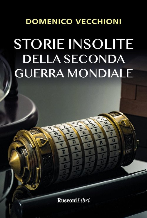 Storie insolite della Seconda guerra mondiale