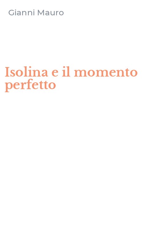 Isolina e il momento perfetto