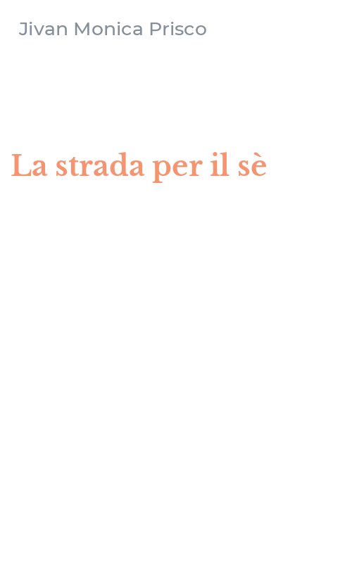 La strada per il sè