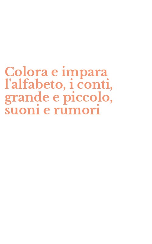 Colora e impara l'alfabeto, i conti, grande e piccolo, suoni e rumori