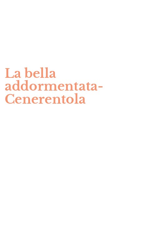 La bella addormentata-Cenerentola