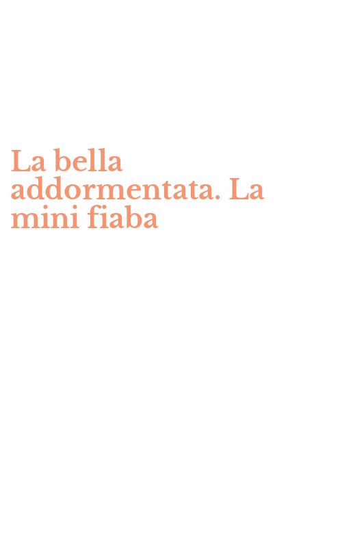 La bella addormentata. La mini fiaba