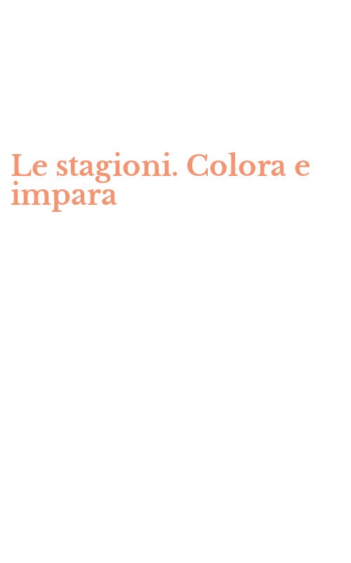 Le stagioni. Colora e impara