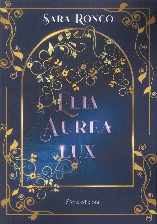 Ella aurea lux
