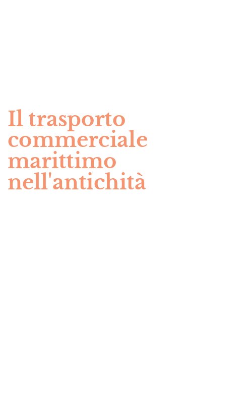 Il trasporto commerciale marittimo nell'antichità