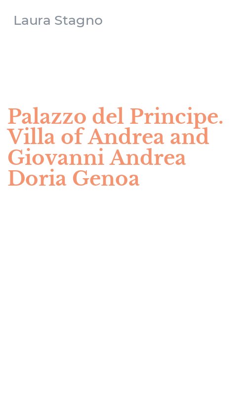 Palazzo del Principe. Villa of Andrea and Giovanni Andrea Doria Genoa