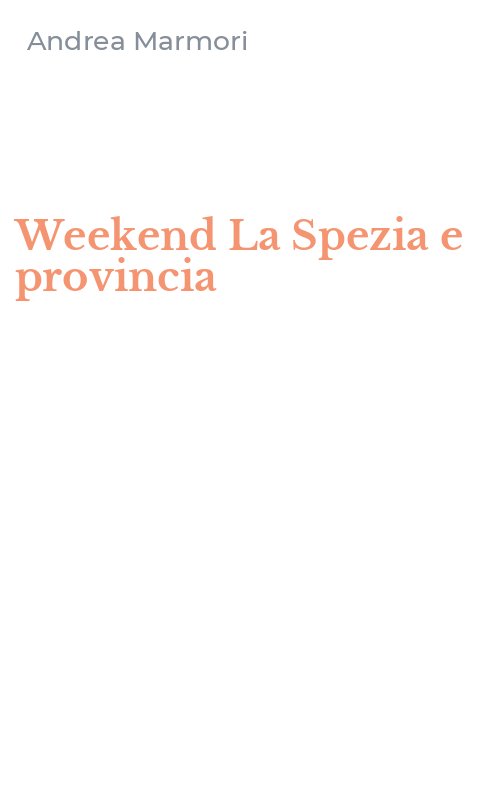 Weekend La Spezia e provincia