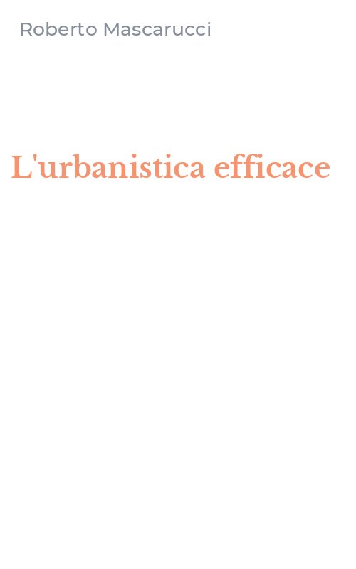 L'urbanistica efficace