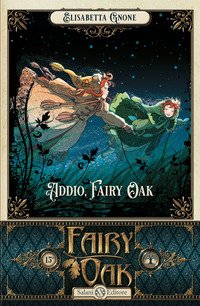 Addio, Fairy Oak. Fairy Oak