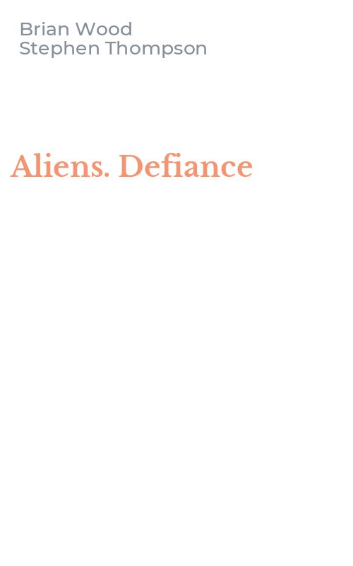 Aliens. Defiance