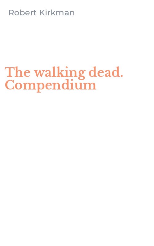 The walking dead. Compendium
