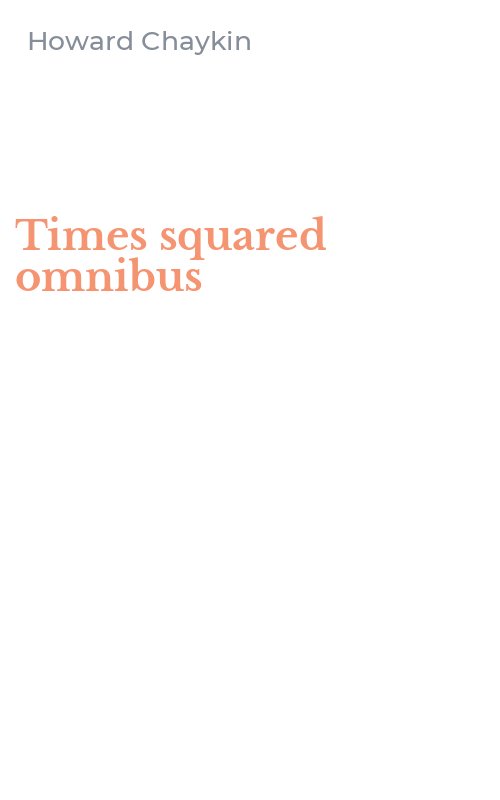 Times squared omnibus