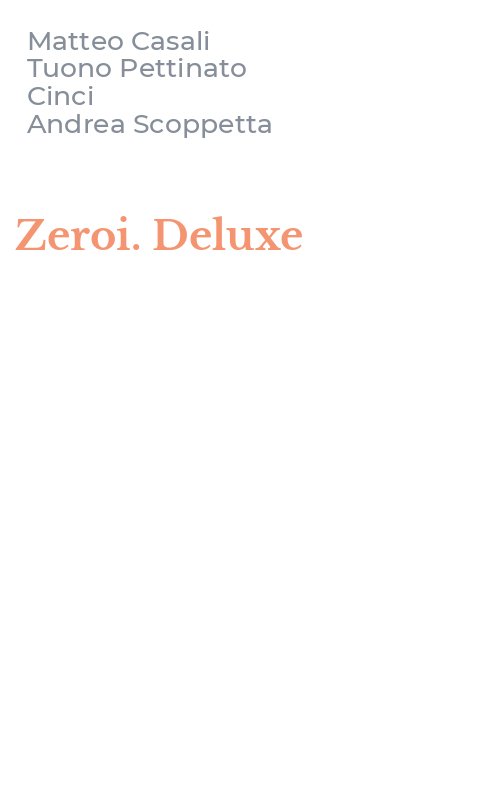 Zeroi. Deluxe