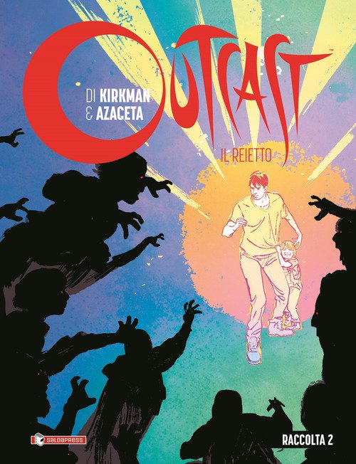 Outcast. Il reietto. Raccolta