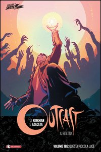 Outcast. Il reietto