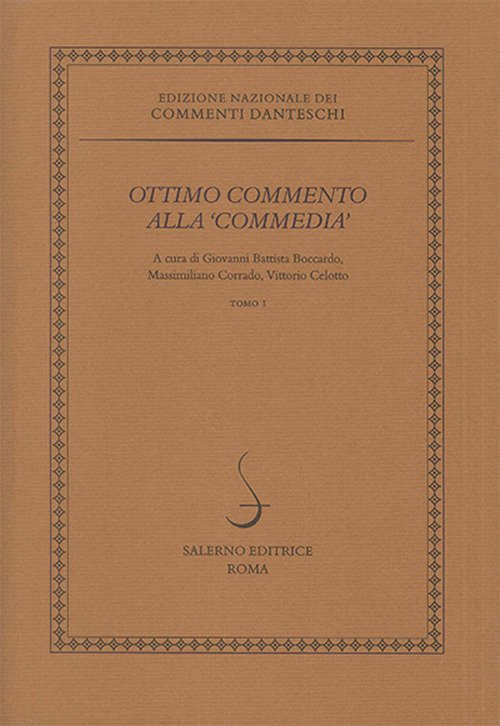 Ottimo commento alla «Commedia»-Chiose sopra la «Comedia»