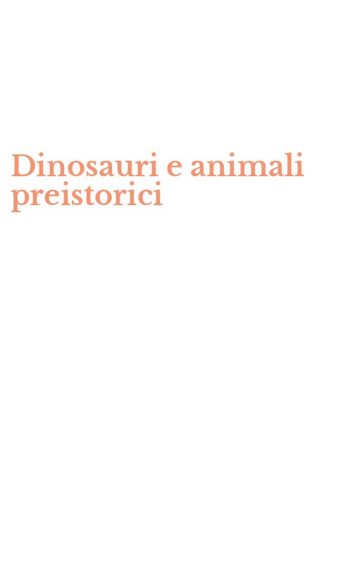 Dinosauri e animali preistorici