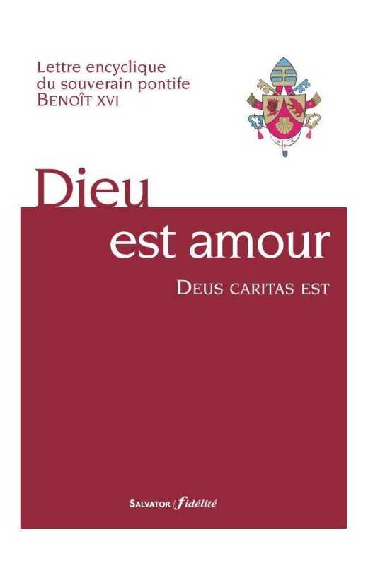 DEUS CARITAS EST DIEU EST AMOUR
