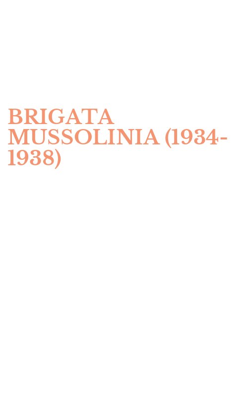 BRIGATA MUSSOLINIA (1934-1938)