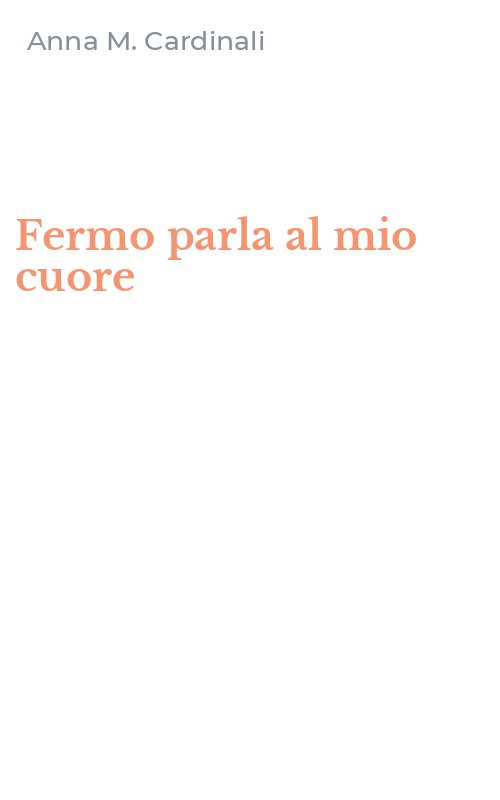 Fermo parla al mio cuore