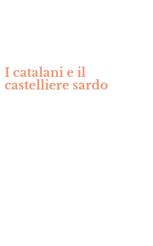 I catalani e il castelliere sardo