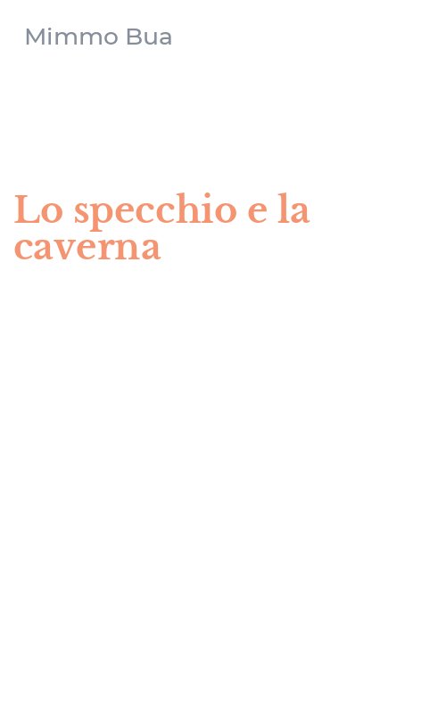 Lo specchio e la caverna