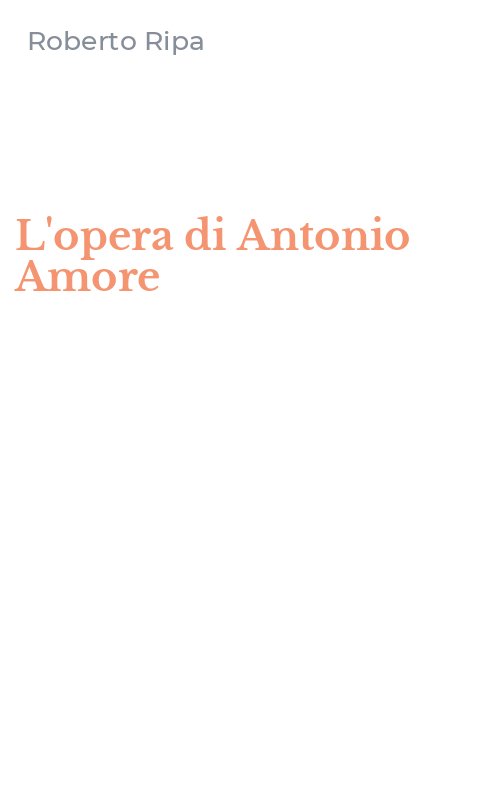L'opera di Antonio Amore